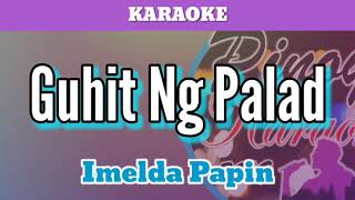 Guhit Ng Palad by Imelda Papin Karaoke [upl. by Recneps]