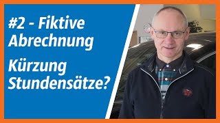 Fiktive Abrechnung 2 Darf die Versicherung den Stundenverrechnungssatz kürzen  Bernd Hertfelder [upl. by Naicul]