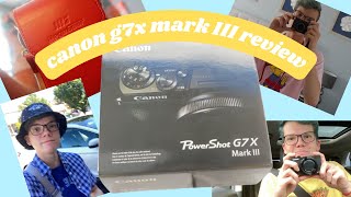 CANON G7X MARK III REVIEW [upl. by Falcone76]