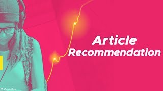 Article Recommendation [upl. by Atinuahs]