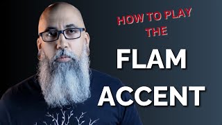 How to Play a FLAM ACCENT [upl. by Garett875]