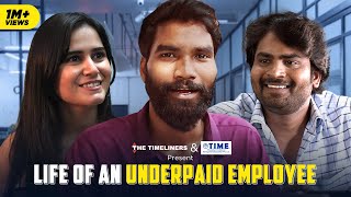 Life Of An Underpaid Employee Ft Nikhil Vijay Raghvika Kohli Ankit Motghare  The Timeliners [upl. by Cynthie]