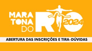 Maratona do Rio 2024  Abertura das inscrições e tiradúvidas [upl. by Nelda]