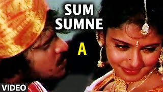 Sum Sumne Nagthale Video Song  quotAquot Kannada Movie Video Songs  Upendra Chandini  Guru Kiran [upl. by Nathaniel480]