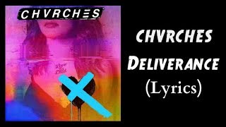 CHVRCHES  Deliverance Lyrics [upl. by Auerbach841]