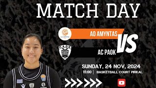 WOMEN BASKETBALL AO AMYNTAS VS AC PAOK 24112024 [upl. by Jones]