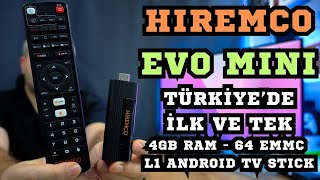 TÜRKİYENİN İLK VE TEK 4GB RAM  64GB DEPOLAMALI  L1 LİSANSLI 4K TV STICK CİHAZI  HIREMCO EVO MİNİ [upl. by Wiltz]