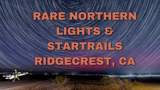 Star Trails amp Northern Lights Timelapse [upl. by Melc]