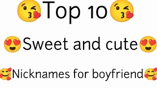 Top 10 sweet and cute nicknames for boyfriend  nicknames for boyfriend  funtime [upl. by Dawkins677]