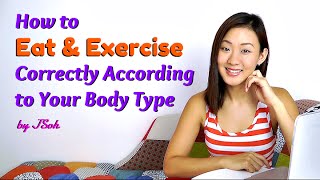 How to Eat amp Exercise Correctly According to Your Body Type Ecto Meso Endo [upl. by Viglione]