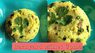 Barnyard Millet Upma  Millet Recipes  Easy Millet based Upma  Barnyard Millet Recipe [upl. by Euginimod]