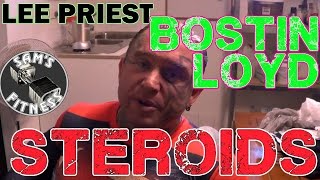 LEE PRIEST and BOSTIN LOYDS STEROID USAGE [upl. by Annayi]