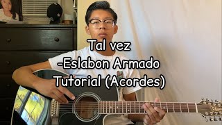 Tal vez Eslabon Armado Tutorial Guitarra [upl. by Silrak38]