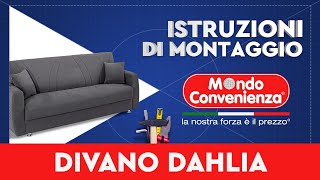 Istruzioni di montaggio Divano Dahlia  MONDO CONVENIENZA [upl. by Alverson]