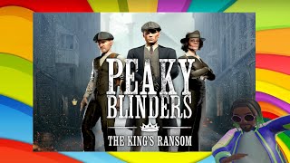 Peaky Blinders VR The Kings Ransom Playthrough 1 [upl. by Piscatelli865]