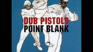 Dub Pistols  Theres Gonna Be A Riot [upl. by Mag]