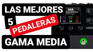 🔥 TOP 5 PEDALERAS MULTIEFECTOS 🔥 las mejores pedaleras de guitarra gama media [upl. by Ociral]