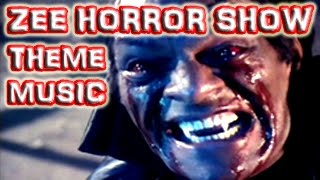 The ZEE HORROR SHOW Theme Music [upl. by Burtis]