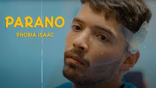 Phobia Isaac  Parano Official Music Video [upl. by Tai]