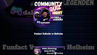 Community Quiz Night FunFact  Valhalla VS Helheim spass gaming community [upl. by Guise816]