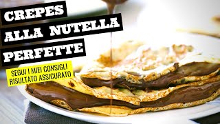 Crepes alla Nutella pronte in 3 minuti facilissime [upl. by Wilek894]