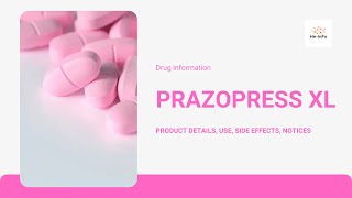 PRAZOPRESSXL  Uses composition side effects and product details PRAZOSIN [upl. by Emixam]