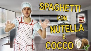 SPAGHETTI CON NUTELLA E COCCO  In cucina con Sabino [upl. by Lorenza]