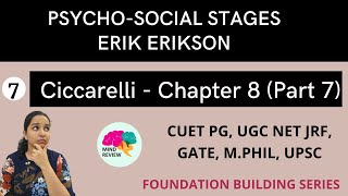 PSYCHOLOGY Ciccarelli Chapter 8  Part 7  ERIK ERIKSON PSYCHOSOCIAL STAGES  Mind Review [upl. by Huntington]