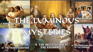 Luminous Mysteries of the Holy Rosary Thursdays [upl. by Lemay442]