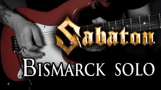 Bismarck SABATON  Solo and Live Solo by Tommy Johansson [upl. by Glenine239]