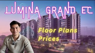 Lumina Grand EC  All you need to know about this upcoming EC in Bukit Batok eBrochure amp Floor Plan [upl. by Adamis]