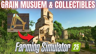 GRAIN MUSEUM amp COLLECTIBLES  Farming Simulator 25 [upl. by Brandy195]