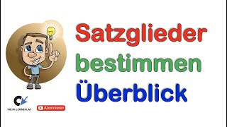 Satzglieder bestimmen Überblick [upl. by Jackelyn808]