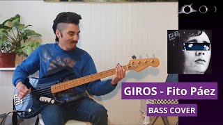 Giros  Fito Páez  Bass Cover [upl. by Daniyal]