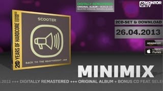 Scooter  Back To The Heavyweight Jam Official Minimix HD [upl. by Kiker]