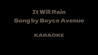 It Will RainKaraokeV2 Song by Boyce Avenue [upl. by Grissom]