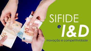 Webcast  SIFIDE descubra os projetos de IampD no diaadia da sua empresa [upl. by Atnahs]