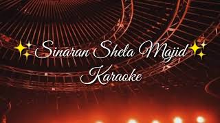 Sinaran shela majied KARAOKE HQ [upl. by Philippine]