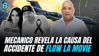 MECANICO REVELA LA CAUSA DEL ACCIDENTE DE FLOW LA MOVIE [upl. by Fritz21]