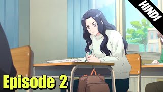 Mom Im Sorry Episode 2 Hindi Explanation  Anime In Hindi  Original Otaku [upl. by Pihc]