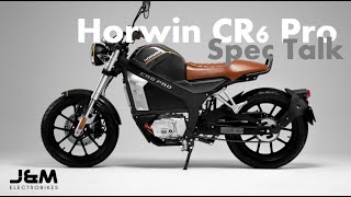 Horwin CR6 Pro  Spec Talk  Manual Electric Motorbike [upl. by Ylram218]