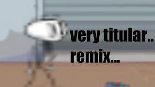 Titular Remix  Vs Imposter Fanmade [upl. by Nevi]