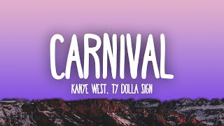 Kanye West Ty Dolla ign  Carnival [upl. by Livi981]