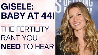 TOM BRADYS EX GISELE PREGNANT AT 44 The TRUTH About Your Fertility  Shallon Lester [upl. by Negroj379]