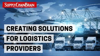 Creating Solutions for Logistics Providers [upl. by Consuelo453]