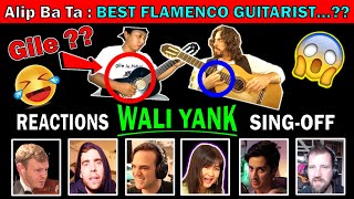 😱ALIP BA TA Best Flamenco Guitarist⁉️Wali Yank SINGOFF  REACTION  Jess Mancuso amp WORLD MUSICIANS🔥 [upl. by Arvo67]