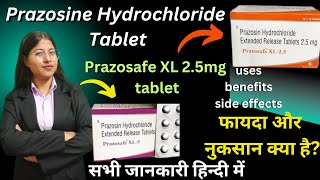 Prazosafe XL tabletProzosafe XL 25 Tablet in hindi Prazosin 25mg TabletUses Benefits Dosage [upl. by Marienthal552]