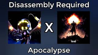 Disassembly Required x Apocalypse AVAILABLE ON SOUNDCLOUD [upl. by Ehc]