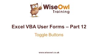 Excel VBA Forms Part 12  Toggle Buttons [upl. by Johny]