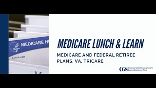 Medicare and Federal Retiree Plans VA Tricare [upl. by Pelagia]